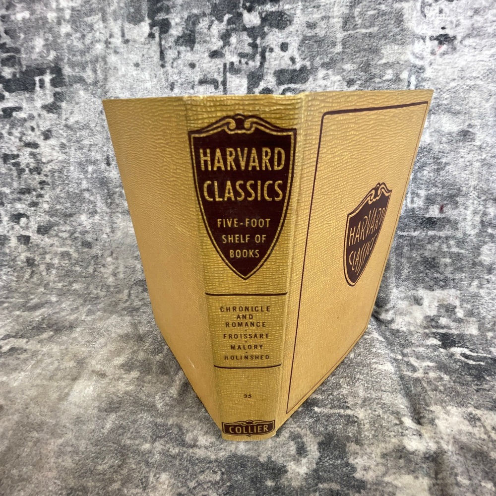 Harvard Classics Vol 35 Chronicle and Romance Malory Holinshed Collier Hardcover